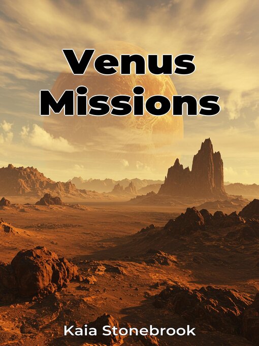 Title details for Venus Missions by Kaia Stonebrook - Available